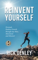 Reinvent Yousefl : Personal, Positive Growth Through Any Mess, Movement and Mission! 1952884012 Book Cover