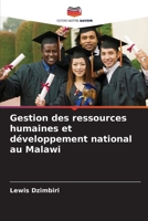 Gestion des ressources humaines et développement national au Malawi (French Edition) 620843534X Book Cover