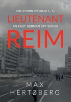 Lieutenant Reim Collection Set (Reim 1-5): An East German Spy Series 191312519X Book Cover