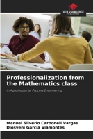 Professionalization from the Mathematics class 6208509661 Book Cover