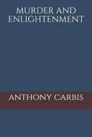Murder and Enlightenment 1470159325 Book Cover