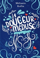 La douceur de la méduse (French Edition) B0DTNZZJM3 Book Cover