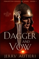 Dagger and Vow: An Adventure in Ancient Rome B08L4717TP Book Cover