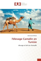 l'élevage Camelin en Tunisie 6202549815 Book Cover