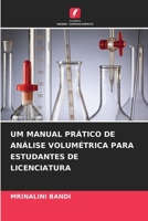 Um Manual Prático de Análise Volumétrica Para Estudantes de Licenciatura 6206330311 Book Cover