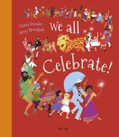 We All Celebrate! 1910328898 Book Cover