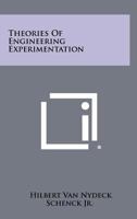 Theories Of Engineering Experimentation 125838213X Book Cover