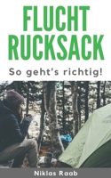 Fluchtrucksack: So geht's richtig! 1520108923 Book Cover