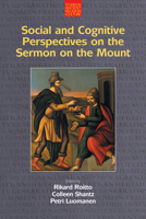 Social and Cognitive Perspectives on the Sermon on the Mount 1781794227 Book Cover