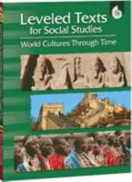 Leveled Texts for Social Studies-World Cultures Through Time (Leveled Texts for Social Studies) 1425800831 Book Cover