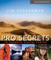 Pro Secrets to Dramatic Digital Photos 160059638X Book Cover