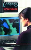 Exploring Career in Cyberspace (Career Resource Library) 0823926338 Book Cover