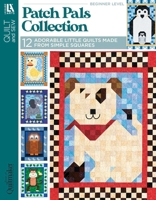 Patch Pals Collection: Best of Quiltmaker 1464708630 Book Cover