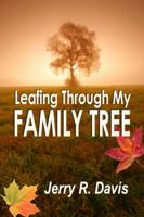 Leafing Through My Family Tree 193358226X Book Cover