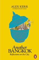 Another Bangkok: Reflections on the City 0141987170 Book Cover