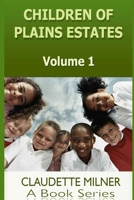 Children of Plains Estates 1494841789 Book Cover