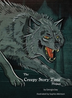 Creepy Story Time Project 1736738798 Book Cover