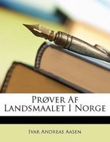 Prover AF Landsmaalet I Norge 1018080430 Book Cover