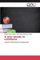 A leer desde lo cotidiano 6200339228 Book Cover
