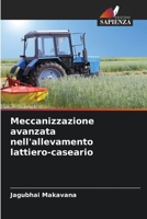 Meccanizzazione avanzata nell'allevamento lattiero-caseario 6205731398 Book Cover