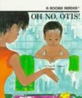 Oh No, Otis! (A Rookie Reader) 0516420097 Book Cover