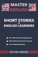 Master English Short Stories for English Learners B09LGY7YFR Book Cover