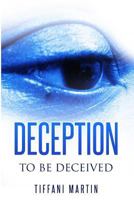 To be Deceived 1484917421 Book Cover