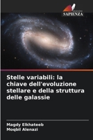 Stelle variabili: la chiave dell'evoluzione stellare e della struttura delle galassie (Italian Edition) 6206670961 Book Cover