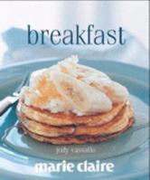 Marie Claire Breakfast 1592238122 Book Cover