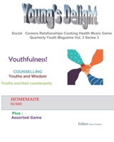 Young's Delight: Quarterly Magazine for the Youths B0BFV26NHR Book Cover