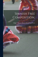 Spanish Free Composition 1014661145 Book Cover