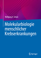 Molekularbiologie menschlicher Krebserkrankungen 3031428056 Book Cover