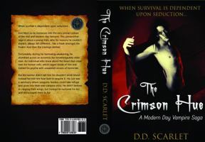 The Crimson Hue: A Modern Day Vampire Saga (Mars' Lair Book 1) 0648438406 Book Cover