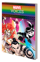 Marvel's Voices: Pride 1302933698 Book Cover