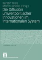 Die Diffusion Umweltpolitischer Innovationen Im Internationalen System 3531148303 Book Cover