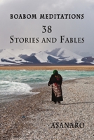 Boabom Meditations: 38 Stories and Fables 1105245438 Book Cover