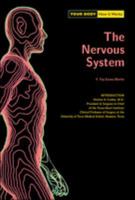 The Nervous System (Your Body How It Works)**OUT OF PRINT** 1604133740 Book Cover