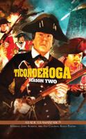 Ticonderoga - Season Two: A Radio Dramatization 154368579X Book Cover