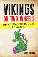 Vikings on Two Wheels: Bicycling Through England B09FS59359 Book Cover
