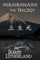 Miraibanashi the Trilogy 1946273139 Book Cover