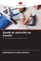 Santé et sécurité au travail (French Edition) 6208243831 Book Cover