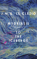 Mydriasis: Followed by ‘To the Icebergs’ 0857426540 Book Cover
