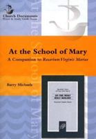 At the School of Mary: Companion to Rosarium Virginis Mariae; Pope John Paul II's Apostolic Letter on the Most Holy Rosary 0819807788 Book Cover