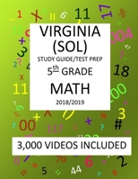 5th Grade VIRGINIA SOL, 2019 MATH, Test Prep:: 5th Grade VIRGINIA STANDARDS of LEARNING 2019 MATH Test Prep/Study Guide 1727160509 Book Cover
