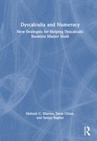 Dyscalculia and Numeracy: New Strategies for Helping Dyscalculic Students Master Math 1041058594 Book Cover