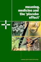 Meaning, Medicine and the 'Placebo Effect' 0521000874 Book Cover