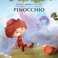 My First 5 Minutes Fairy Tales Pinocchio: Traditional Fairy Tales For Children (Abridged and Retold) 9388144694 Book Cover