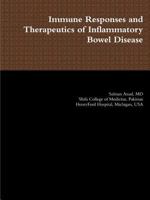 Immune Responses and Therapeutics of Inflammatory Bowel Disease 1387582291 Book Cover