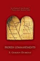 Broken Commandments 0595358357 Book Cover