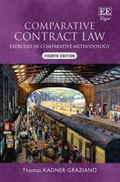 Comparative Contract Law, Fourth Edition: Exercises in Comparative Methodology 1035341417 Book Cover